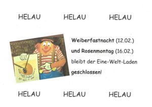 Karnevals-Öffnungszeiten: Weiberfastnacht und Rosenmontag geschlossen!