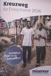 „Hier fängt Zukunft an – auf dem Weg zum Leben“ – Einladung zum Kreuzweggebet am Freitag, 20. März, 18 Uhr, Propsteikirche